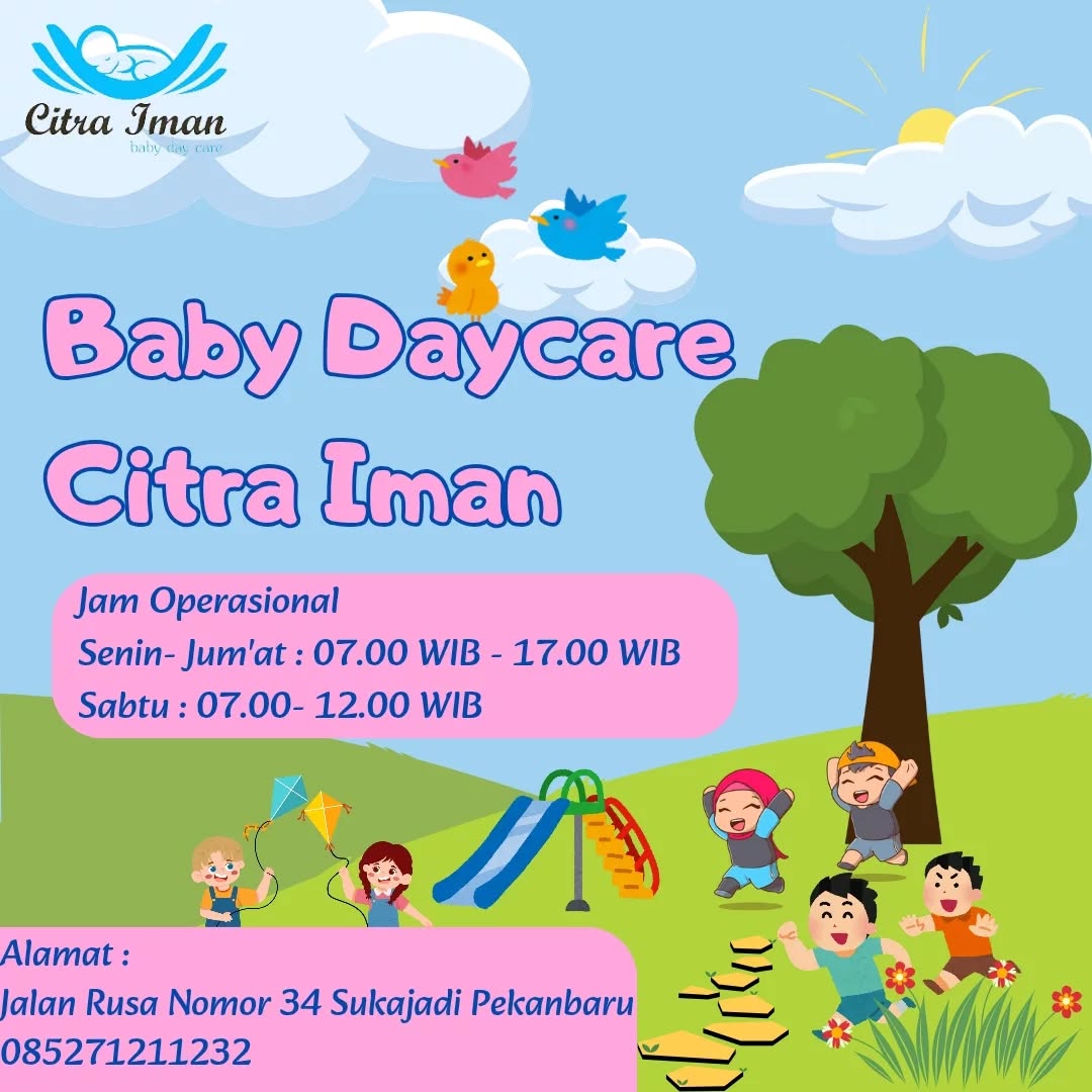 Baby Daycare Citra Iman Kini Hadir untuk Buah Hati Anda!